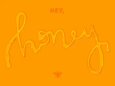 hey, honey adobe illustrator bee graphicdesign hey honey honey typogaphy