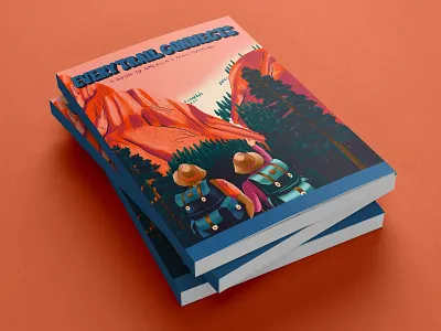Every Trail Connects book book design couple design drawing hand lettering hiking illustration lettering mountains nature trails trees type typography