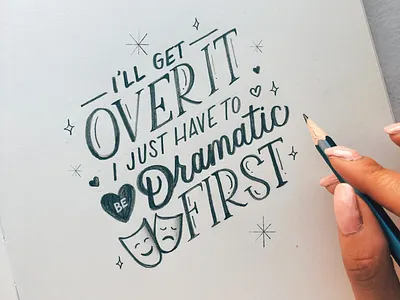 Dramatic Lettering art brush lettering calligraphy design hand lettering handlettered handlettering handwritten illustration lettering letters type typography