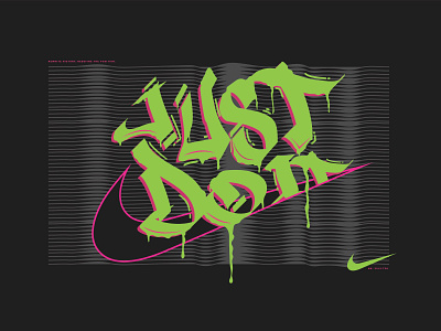 Just Do it | Personal Typography Exploration do grafitti it just line line quality lineart microtype neon neon colors nike swoosh typography