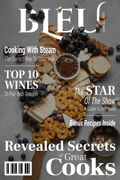 Bleu Magazine Cover L advert advertisement branding charcuterie design challenge design practice food ad food and drink logo design logotype magazine ad magazine cover magazine design print design typography