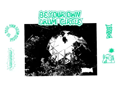 BYODC X be your own drum circle breathing culture geodesic high vibration hippy shit namaste new age yoga