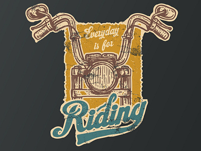 Everyday is for Riding art bike bike ride clasic design drawing graphic design grunge hipster illustration modern motorcycle retro riding tshirt design vector vintage