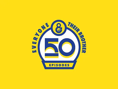 50th Episode of Everyone & Their Brother Podcast 50 anniversary blue branding gold illustration logo podcast vector