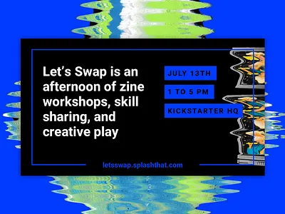 Let's Swap Social Graphic branding cutouts distorted diy event invite promotion scanner social twitter warped zine