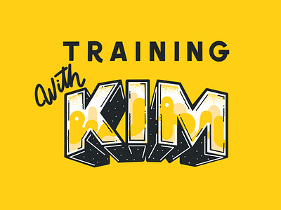 Training With Kim lettering lettering artist title