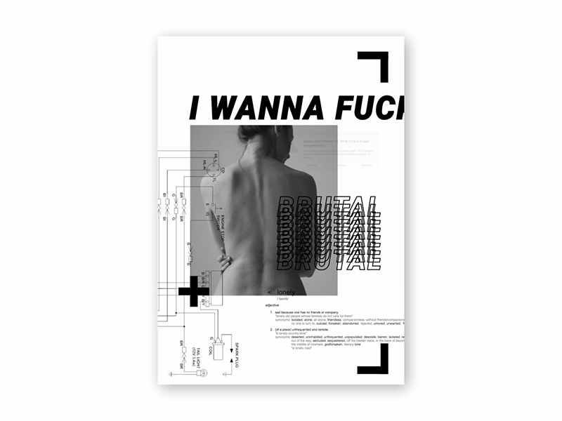 I WANNA brutalism brutalist glitch glitchart layout motion design motion graphics motiongraphics poster poster a day poster art poster design swiss style typography video