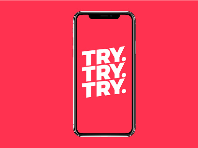 Try. brand branding design flat identity logo mark minimal motivation motivational simple try typography vector