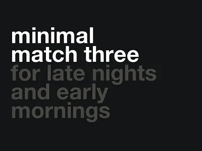 Minimal Match Three