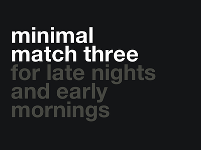 Minimal Match Three
