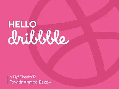 Thank You! hello dribble invite thank you card towkir ahmed bappy welcome shot
