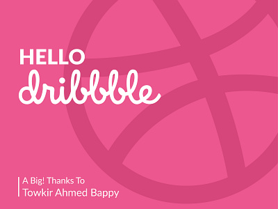 Thank You! hello dribble invite thank you card towkir ahmed bappy welcome shot