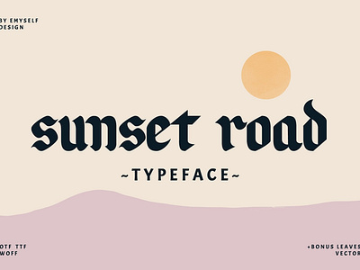 Sunset Road Typeface blackletter branding calligraphy fonts display fonts elegant fonts fancy fonts font gothic fonts love fonts luxury fonts modern fonts script fonts stylish fonts summer summer font sunset road sunset road typeface trending fonts typeface wedding