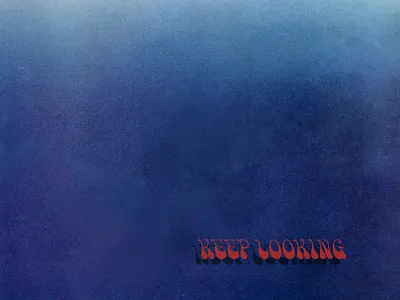 Keep Looking blue gradient texture