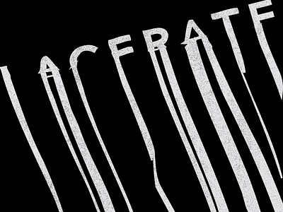 Lacerate graphic design typography