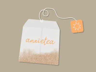 Spill the tea, sis anxiety emotions food graphic design stigma tea