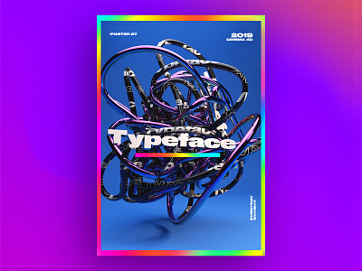 Typeface abstract Poster 3d 61dayposter abstract app branding c4d challenge colorful design everyday gradient graphic design holography illustration logo poster type design typeface typography ui