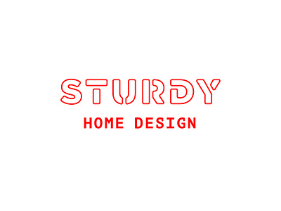 Sturdy Home Design arkansas branding home identity logo stencil typography vector