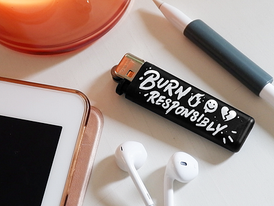 Burn Responsibly burn design drawing illustration lighter