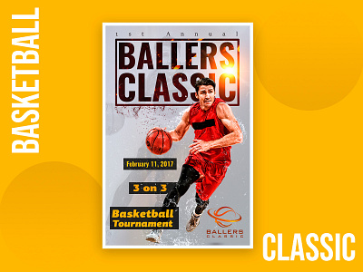 Ballers Classic adobe photoshop baller basketball design flyer flyer artwork flyer design flyer template flyers graphic design leaflet leaflets pamphlet photo manipulation photoshop poster