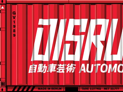 Shipping Global Chaos! art auto automotive car cars container disrupt drift graphic japan motorcycle printing shipping sticker vector vinyl wrap