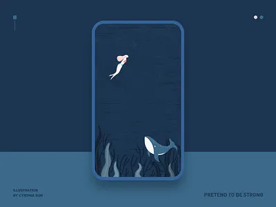 Pretend To Be Strong flat／illustrations／ui／design／ girl illustration sea shark 平插图 ui 设计 情感设计 插图 涂鸦