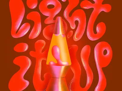 Light it Up 60s 70s groovy illustration lava lamp light shine typography