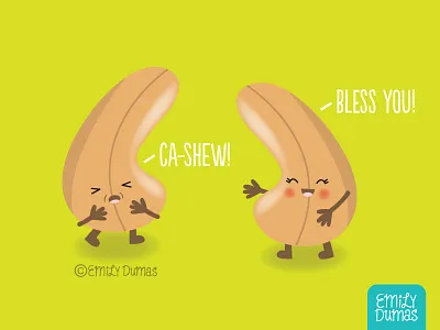 Ca-Shew! | ©Emily Dumas cashews emily dumas food illustration foodpun funny humor illustration illustrator pun punny