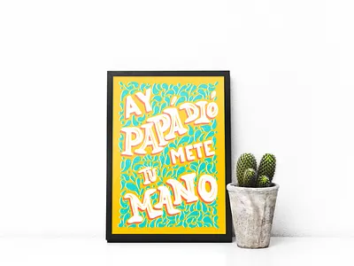Ay Papá Dió' Lettering Poster calligraphy design graphic design illustration lettering poster wall art