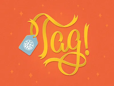 Tag! You're it! hand lettering illustration lettering ribbon sparkles tag typography vector