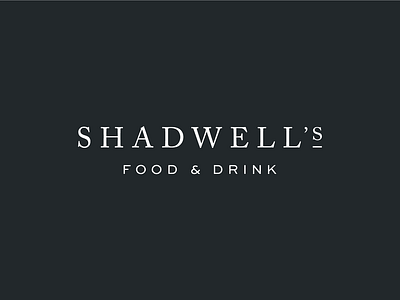 Shadwell's branding clean design dining drink food food drink food and drink formal identity logo mark restaurant simple sophisticated typography wordmark