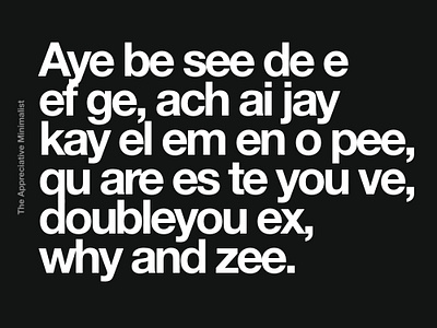 The Appreciative Minimalist Quote Alphabet design minimal minimalist monotone quotation quote quotes simplequotes typography