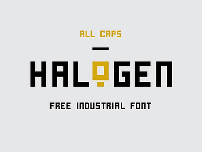 Halogent - Free Industrial Font branding design font font design font family fonts free font free fonts free industrial font free typeface freebie freebies typeface typography