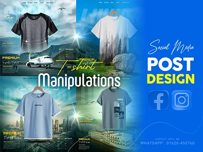 T-Shirt Manipulation Social Media Post Design. ads design branding business design facebook post design graphic design manipulation manipulation design porduct manipulation poster poster desgin social media ads design social media design social media post social media post design t shirt t shirt design t shirt manipulation template