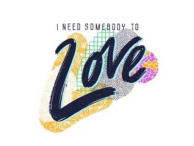 Somebody To Love design distressed freddie mercury illustration logo love pattern queen texture typography