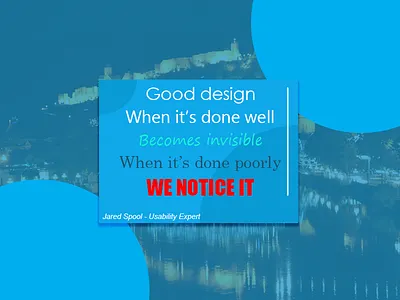 Good and bad design bad design good invisible visible