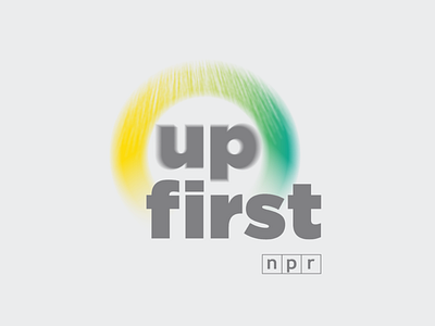 NPR's Up First audio branding identity identity design logo logotype media morning show npr podcast podcast art podcasting public media public radio radio sun sunrise