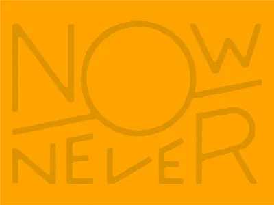 Now or Never city center gather lettering richmond typography
