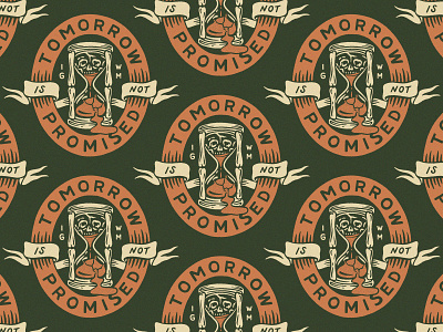 Tomorrow Is Not Promised badge branding design drawing graphic design hand drawn hand lettering handmade illustration in god we must lettering traditional type