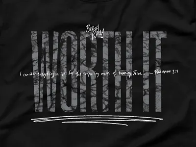 WORTH IT bible church design halftone handwritten jesus print shirt typography verse water