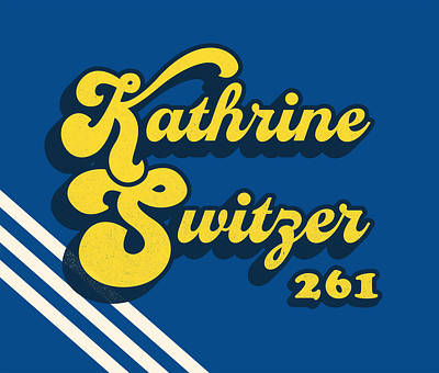 Kathrine Switzer 261 261 fearless boston marathon girlpower herstory history kathrine switzer lettering pioneer runner woman womanempowerment women in history