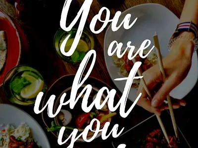 Poster you are what you eat branding design fiverr graphic graphic art graphic design designer poster poster design typography