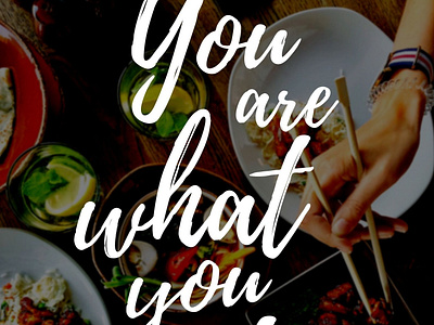 Poster you are what you eat branding design fiverr graphic graphic art graphic design designer poster poster design typography
