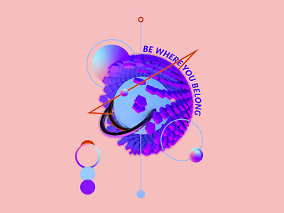 Be Where You Belong 3d 90s affirmation c4d chill design display illustrator photoshop positive poster design vaporwave