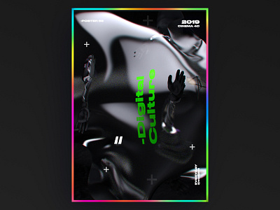 Digital culture Poster 3d abstract app branding c4d challenge colorful design digital everyday graphic design holography nice poster typeface typography ui ux web