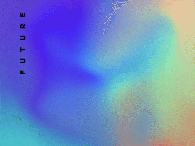 Future Gradient after effects animation colors gif gradient illustration iridescent kinetic typography shapes