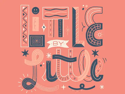 Little By Little custom type hand drawn type hand lettering illustration mental health mental health awareness typography women in illustration