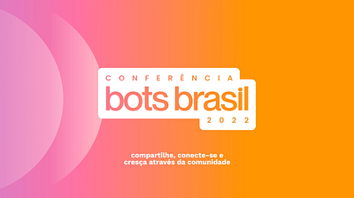 Opening - Conferência Bots Brasil 2022 after effects animation digital art illustrator motion motion design motion graphics vector video