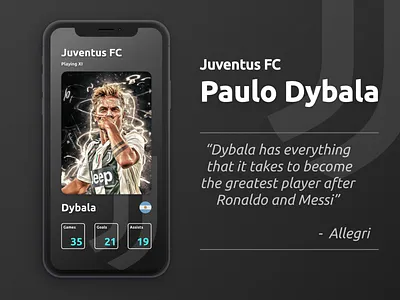 Dybala - The Next Big Thing adobe after effects adobe illustrator adobexd app app animation app branding branding design football app illustration interaction interaction design invision iphone mobile app design photoshop prototype typography ui ux