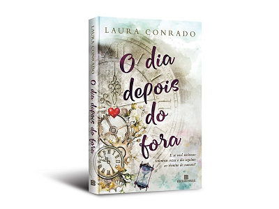 Cover design of "O dia depois do fora" bertrand brasil book capa cover cover design editorial laura conrado livro o dia depois do fora publishing